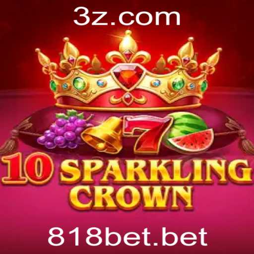 Descubra o Fascinante Mundo de 10SparklingCrown: Uma Aventura com 818bet